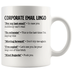 [TL] Corporate Email Lingo Mug Gift Funny Work Mia Gift