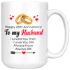 Image of [TL] Happy 25th Anniversary Mug - Husband 25 Year Wedding Gift Ideas Wife Men Women Him Her Family Friends - Coffee Mug Tea Cup Funny Gift For Mother Papa Dad Christmas, Thank you, Mother's day, Father' 15oz