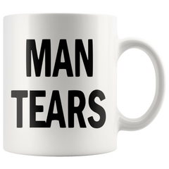 [TL] 11 Ounces Funny Humorous Quotes Man Tears Coffee Tea White Mugs Cup