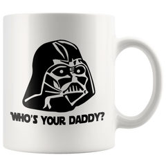 [TL] Star Wars"Who's Your Daddy"? Father's Day Coffee Mug Collectible Novelty 11 Oz Nice Valentine Inspirational and Motivational Souvenir