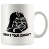 Image of [TL] Star Wars"Who's Your Daddy"? Father's Day Coffee Mug Collectible Novelty 11 Oz Nice Valentine Inspirational and Motivational Souvenir