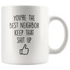 Image of [TL] Funny Neighbor gift - Best Neighbour Coffee Mug for Men and Women - Great Appreciation Cup for a Thank You or Graduation Present for Him or Her