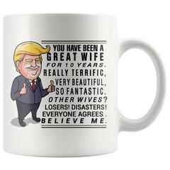 [TL] YouNique Designs 10 Year Anniversary Coffee Mug for Her, 11 Ounces, Trump Mug, 10th Wedding Anniversary Cup For Wife