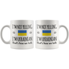 Image of [TL] Funny Ukraine Pride Gifts Mug, I'm Not Yelling I'm Ukrainian Coffee Mug, Gift Idea for Proud Wife, Husband, Friend or Coworker Featuring the Country Flag, 11oz