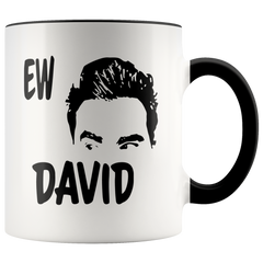 [TL] Alexis Rose, Alexis Ew David, David Rose Mug, Ew David - Novelty Coffee Mug - 11oz