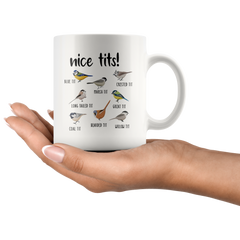 [TL] Language Bird Gift, Novelty Gift for Bird Lovers, Nice Tits Mug, 11 15 oz Coffee Mug, Fowl Language Bird Watcher Mug