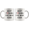 Image of [TL] Best Dog Mom Ever Funny Coffee Mug - Unique Gift Idea for Dog Mom, Women, Veterinarian, Animal Rescue or Vet Tech - Birthday Present for Dog Lovers - 11 oz Tea Cup White