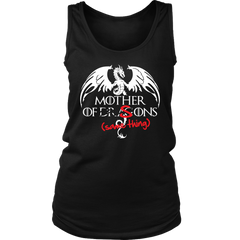 VnSupertramp Mother of Dragons (er, Sons - Same Thing) Funny Women Tank Top T-Shirt Plus Size XL-4XL For Mom Birthday Gift