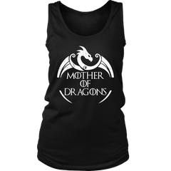 VnSupertramp Mother of Dragons Women Tank Top Shirt Plus Size XL-4XL For Mother's Day Gift Dragon Fans Mom - D1