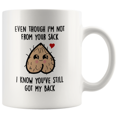 [TL] Step Dad Gifts From Daughter Son Even Though I'm Not From Your Sack Mug - 11oz