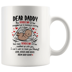 [TL] Father Mug, First Father's Day, Dear Daddy Mug, This Father's Day I'm Snuggled Warm & Safe in Mommy's Tummy Mug