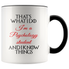 Image of [TL] Psychology Student Unique Mug Psychology Student Psychology Student Mug Psychology Student Gift Psychology Student Present