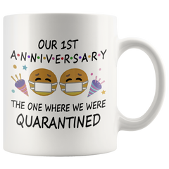 [TL] 1st Quarantine Anniversary 2021 for Couple Husband Wife Men Him Her | Gifts for 1 Years Marriage Party | Married 2020 | 11oz White Coffee Mug D217-1