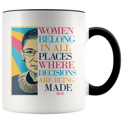 [TL] RBG Mug, Ruth Bader Ginsburg Mug, Women Belong In All Places Where Decisions Are Being Made, Feminist Gift