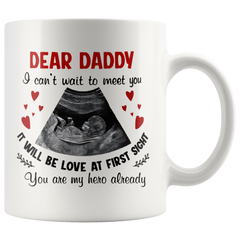 [TL] Customized Daddy Mug, Can't Wait To Meet You Mug, Gift For Dad From Baby Bump, New Dad Mug, Daddy Present From Unborn Baby First Father's Day Gift 11 OZ