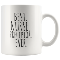 [TL] Best Nurse Preceptor Ever Mug Nurse Preceptor Gift Nursing Student Preceptor Coffee Cup Nurse Instructor Thank You Gift Senior Practicum