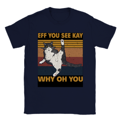 [GLT] Eff You See Kay Why Oh You Cat Retro Vintage T-Shirt