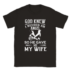 [GLT] BestTeesEver God Knew I Needed an Angel So He Gave Me My Wife T-Shirt