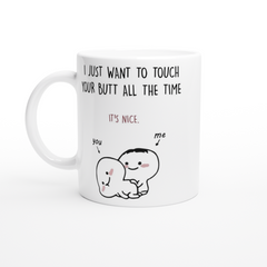 [GLT] DAMKELLY Store Office I Just Want to Touch Your Butt Mugs with Handle Smooth Ceramic Glossy Cup - Valentine's Day Boys Men Presents White 11oz