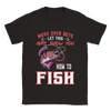 Image of [GLT] Fishing Girl Tshirt Move Over Boys Let This Girl Show You How to Fish Funny Fisher Gift T-Shirt for Men Women