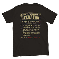 [glt] Funny Heavy Equipment Operator Definition Gift Shirt Men Women Plus Size XL-6XL |Made in USA |by VnSupertramp Apparel Black