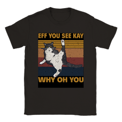 [GLT] Eff You See Kay Why Oh You Cat Retro Vintage T-Shirt