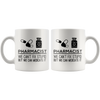 Image of [TL] Pharmacist Mug - We Can't Fix Stupid But We Can Medicate It - Funny Pharmacy Gift