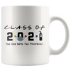 Image of [TL] Class Of 2021 Mug, The One With The Pandemic, Pioneer School Mug, School Pandemic Mug, Graduation Mug Gift, White Ceramic Coffee Mug 11oz