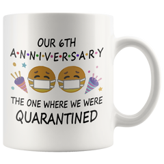 [Teelaunch] 6th Quarantine Anniversary 2021 for Couple Husband Wife Men Him Her | Gifts for 6 Years Marriage Party | Married 2015 | 11oz White Coffee Mug D217-6