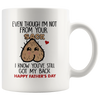 Image of [TL] Even Though I'm Not From Your Sack I Know You've Still Got My Back Mug, Happy Father's Day Mug, Dad Mug, Fathers Day Gift, Best Dad Gift 11oz