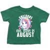 Image of Unicorns Are Born In August Birthday Girl Toddler Shirt Official VnSupertramp Apparel