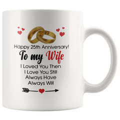 [TL] Happy 25th Anniversary Mug - Wife 25 Year Wedding Gift Ideas Wife Men Women Him Her Family Friends - Coffee Mug Tea Cup Funny Gift For Mother Papa Dad Christmas, Thank you, Mother's day, Father's D