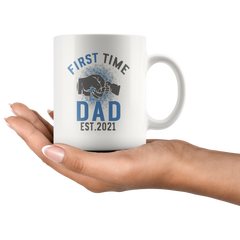 [TL] First Time Dad Mug 2021 Fathers Day Mug, Funny Gifts For Him, Fathers Day Mug, First Father Day Gift, 11 Oz, Father's Day