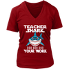 Image of VnSupertramp Teacher Shark Doo Doo Your Work Women V-Neck Shirt Plus Size XL-4XL - D5