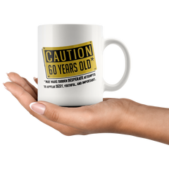 [TL] 60th Birthday Mug - Happy 60th Bday Mug - Caution 60 Years Old - 60th Birthday Gifts - Cool Birthday Gifts For Family - 11oz 11oz Funny Coffee Mug By Stikimor