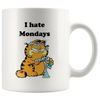 Image of [TL] 11 ounce Mug - I Hate Mondays Mug - S White by Coffee Mug