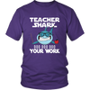 Image of VnSupertramp Teacher Shark Doo Doo Your Work Shirt Men Women Plus Size XL-4XL - D1