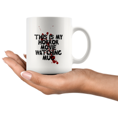 [TL] This is My Horror Movie Watching Mug, Blood Spatter, Scary Movie Lovers Mug, Halloween Coffee Cup