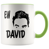 Image of [TL] Alexis Rose, Alexis Ew David, David Rose Mug, Ew David - Novelty Coffee Mug - 11oz