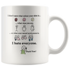 Image of [TL] Lplpol I Don't Care What Colour Your Skin is, What Size You are, Or What Your Sexual Preference is, I Hate Everyone Mug Coffee Mug Tea Mug Coffee Mug Tea Mug, 11 Oz