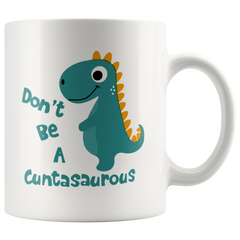 [TL] Coffee Mug Don’t be A Cuntasaurous Coffee Tea Cup Funny Words Novelty Gift Present White Ceramic Mug for Christmas Thanksgiving Festival Friends Gift Present