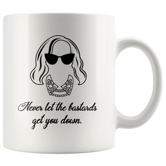 [TL] Never Let the Bastards Get You Down, Moira Rose Mug, Schitt Creek Mug