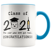 Image of [Teelaunch] Even a Global Pandemic Couldn't Stop Me 2021 Graduation Mug Class Of 2021 The Year When Got Real Congratulations Graduation 2021 Graduation Gifts College Graduate 11 oz Ceramic Coffee Mug