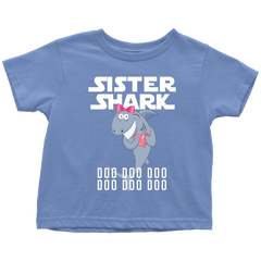 Sister Shark Toddler Shirt 2018 Doo Doo Doo Gift from Daddy, Mommy Official VnSupertramp Apparel