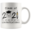 Image of [Teelaunch] Even a Global Pandemic Couldn't Stop Me 2021 Graduation Mug Class Of 2021 The Year When Got Real Congratulations Graduation 2021 Graduation Gifts College Graduate 11 oz Ceramic Coffee Mug