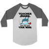 Image of VnSupertramp Teacher Shark Doo Doo Doo Your Work Men Women Raglan T-Shirt Back To School Appreciation Gift Tee D1