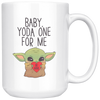 Image of [TL] Baby Yoda Coffee Mug - Baby Yoda One For Me 15oz