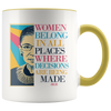 Image of [TL] RBG Mug, Ruth Bader Ginsburg Mug, Women Belong In All Places Where Decisions Are Being Made, Feminist Gift