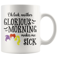 [TL] Hocus Pocus Mug, Another Glorious Morning Makes me Sick, Halloween Mug, Fall Mug, Halloween Gifts, Halloween Witch, Witch Mug, Funny Mug