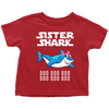 Image of Sister Shark Toddler Shirt 2018 Doo Doo Doo Gift from Daddy, Mommy Official VnSupertramp Apparel